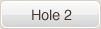 Hole 2